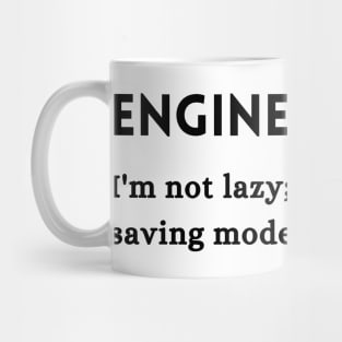 Engineer Funny Quote Gift Mug